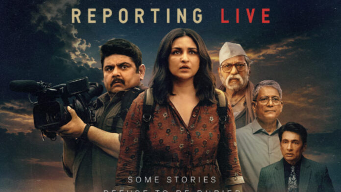 Parineeti Chopra’s Reporting Live brings a dangerous illegal sand mining story to Netflix Parineeti Chopra’s Reporting Live brings a dangerous illegal sand mining story to Netflix